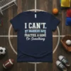 I CAN'T. MY GRANDKIDS HAVE PRACTICE, A GAME Or Something text on a navy t-shirt, sports theme