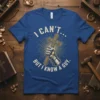 Christian t-shirt with the quote "I Can't... But I Know A Guy" and a hand holding a cross graphic