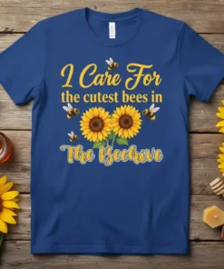 I Care For The Cutest Bees In The Beehive t-shirt with sunflowers and bees graphic