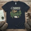 Retro style t-shirt with text "I CHOOSE the Bear" and a silhouette of a bear surrounded by pine trees