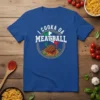 Blue t-shirt with "I Cooka Da Meatball" text, an Italian flag map, and a meatball on spaghetti graphic