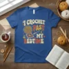 I Crochet Past My Bedtime funny quote t-shirt with yarn ball and crochet hook graphic