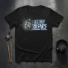 Black t-shirt with "I Destroy Silence" text and a graphic of a shattered drum kit