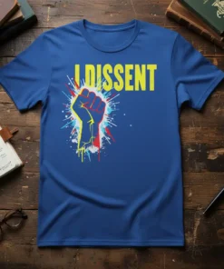 Blue t-shirt with yellow text "I Dissent" and a raised fist graphic with colorful paint splatters