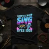 I Don't Always Sing Oh Wait Yes I Do funny singer quote t-shirt with microphone graphic