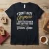 I DON'T DATE Anymore I JUST FOSTER MEN UNTIL THEY FIND THEIR Forever Home quote on a black t-shirt with