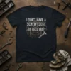 I Don't Have A Screw Loose It Fell Out quote on a black t-shirt with mechanical graphic and a screw