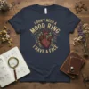 I Don't Need a Mood Ring I Have a Face quote t-shirt with anatomical heart graphic and floral accents
