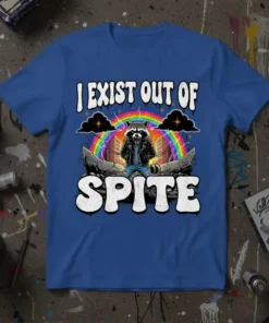 I Exist Out Of Spite T-Shirt with a punk rock raccoon design against a rainbow backdrop