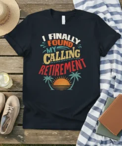 I FINALLY FOUND MY CALLING RETIREMENT text design with sunset and palm trees graphic, on a black t-shirt