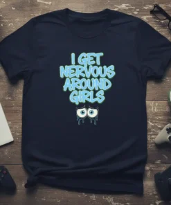 I Get Nervous Around Girls text with cartoon eyes graphic on a navy t-shirt, humor quote design