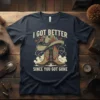 I Got Better Since You Got Gone t-shirt with cowboy boots and hat graphic