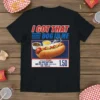 I Got That Dog In Me graphic tee featuring a hot dog with condiments and price tag design