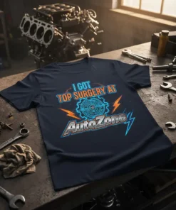 Dark blue t-shirt with "I GOT TOP SURGERY AT AutoZone" text and gear graphic, automotive theme