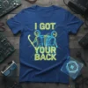 I Got Your Back quote t-shirt with geometric figures supporting each other, neon yellow text on blue tee