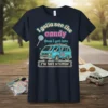 I gotta see the candy then I get into I'M NOT STUPID! quote on a navy t-shirt with a retro