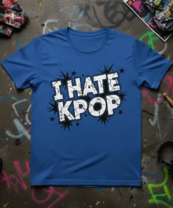 Bold white text "I HATE KPOP" with cracked texture and black starbursts on a blue t-shirt