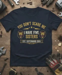 I Have Five Sisters T-Shirt with gold lion graphics and "Est. Sisterhood 2024" text on a navy blue shirt