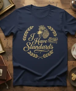 Navy t-shirt with gold glitter "I Have Standards" text and a regal poodle graphic, laurel wreath, and "Standard Poodle Co."