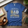 T-shirt with text "I Have Two Titles Dad And Single Dad And I Rock Them Both" in distressed font, celebrating