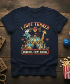 I Just Turned 6 Welcome to My Circus T-Shirt design featuring circus animals, tent, and the number 6