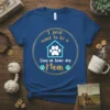 Stay at home dog mom t-shirt with text "I just want to be a Stay at home dog Mom" and