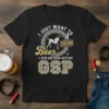 I Just Want To Drink Beer And Hang With My GSP German Shorthaired Pointer dog t-shirt design with beer mug