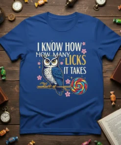 I Know How How Many Licks It Takes owl t-shirt with lollipop design and pink flowers