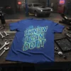 Blue t-shirt with "I Know I Can Do It" text in yellow and blue, featuring an engine graphic