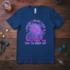 T-shirt with neon pink and blue text "I Know I Play Like A Girl Try To Try To Keep Up"