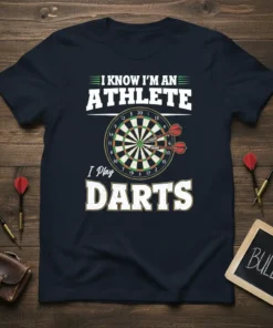 I Know I'm An Athlete I Play Darts T-Shirt featuring a dartboard and arrows graphic