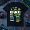 I Leveled Up To Big Cousin T-Shirt with gamer controllers and text, announcing a new family member