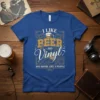 T-shirt design with text "I Like Beer and Vinyl and Maybe Like 3 People" featuring a beer mug and vinyl