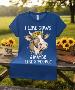 T-shirt with "I Like Cows & Maybe Like 3 People" text and a cow wearing a sunflower crown graphic