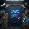 I Like Things That Go Pew Pew Pew T-Shirt with neon gun graphic and tech design