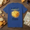 I Lost My Cheeseginity in Kenosha Wisconsin text with a cracked cheese block graphic on a blue t-shirt