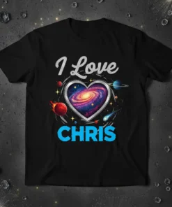 I Love CHRIS t-shirt with a galaxy heart graphic, featuring planets and stars