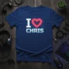 I Love Chris T-Shirt creative graphic design printed on comfortable cotton t-shirt