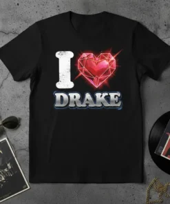 I Love Drake T-Shirt featuring a distressed white 'I', a red heart graphic, and metallic 'DRAKE' text
