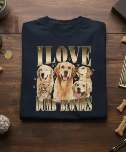 Navy t-shirt with gold text "I LOVE DUMB BLONDES" and a graphic of five happy Golden Retrievers