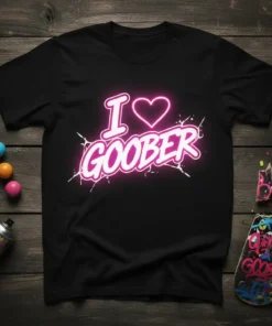 Black t-shirt with "I Love Goober" in pink neon font, featuring a heart symbol and white spray paint splatters