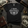 I Love Goth Girls t-shirt with skull, bat wings, and roses graphic in white distressed font