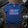 Blue t-shirt with neon pink and blue text "I Love Hot Nerds" and a circuit board heart graphic