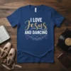 I LOVE Jesus AND DANCING text with ballet dancer graphic on navy t-shirt