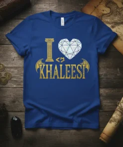 I love Khaleesi t-shirt with golden column, crystal heart, and dragon wings graphic