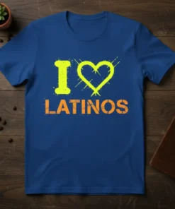 I Love Latinos t-shirt with yellow text and heart graphic on a blue shirt