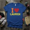 Blue t-shirt with "I LOVE LAUREN" text and a red broken heart graphic with dripping effect
