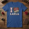 I Love Layla T-Shirt with tattoo-style heart and rose graphic, personalized name design