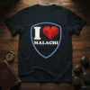 I Love Malachi T-Shirt with a red geometric heart and white text, set within a shield outline