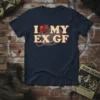 Navy t-shirt with bold text "I LOVE MY EX GF" and a graphic of a lit grenade and chains
